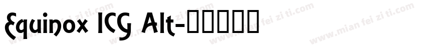 Equinox ICG Alt字体转换